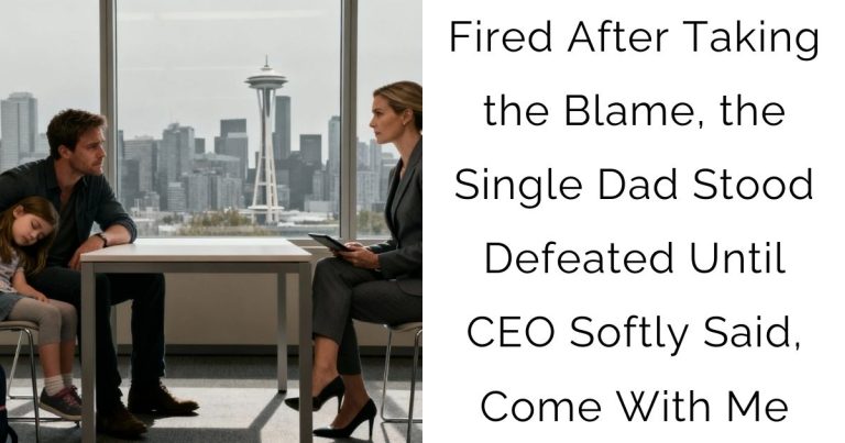 Fired After Taking the Blame, the Single Dad Stood Defeated — Until CEO Softly Said, Come With Me