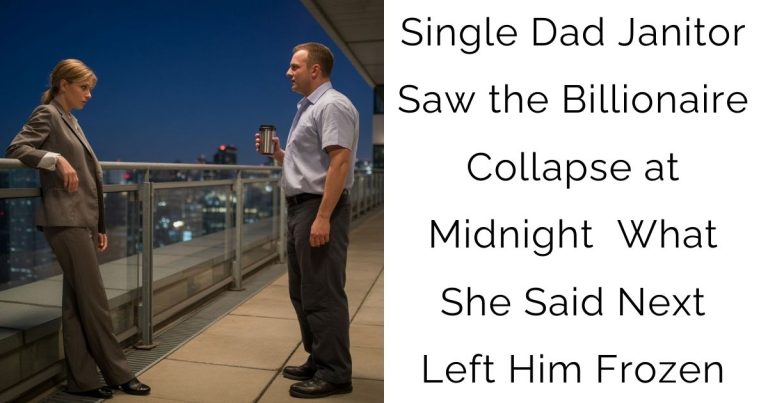 Single Dad Janitor Saw the Billionaire Collapse at Midnight — What She Said Next Left Him Frozen
