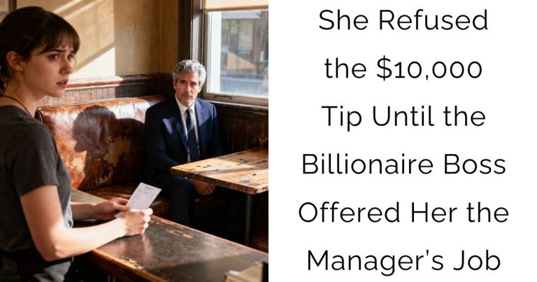 She Refused the $10,000 Tip — Until the Billionaire Boss Offered Her the Manager’s Job
