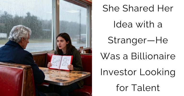 She Shared Her Idea with a Stranger—He Was a Billionaire Investor Looking for Talent