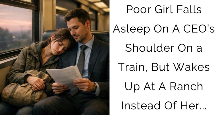 Poor Girl Falls Asleep On A CEO’s Shoulder On a Train, But Wakes Up At A Ranch Instead Of Her…