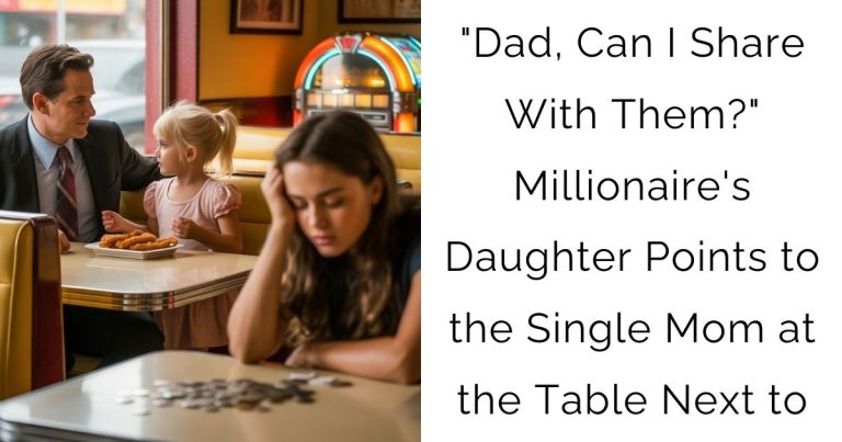 “Dad, Can I Share With Them?”—Millionaire’s Daughter Points to the Single Mom at the Table Next to