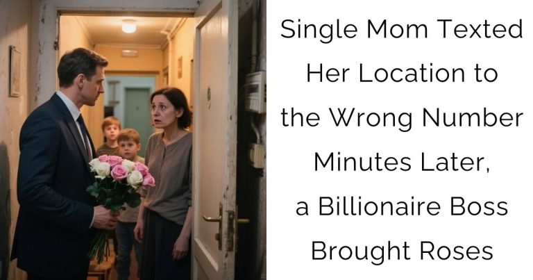 Single Mom Texted Her Location to the Wrong Number — Minutes Later, a Billionaire Boss Brought Roses