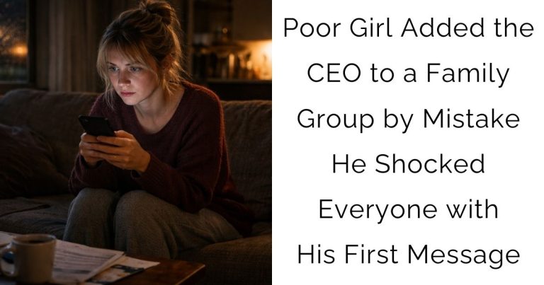 Poor Girl Added the CEO to a Family Group by Mistake — He Shocked Everyone with His First Message