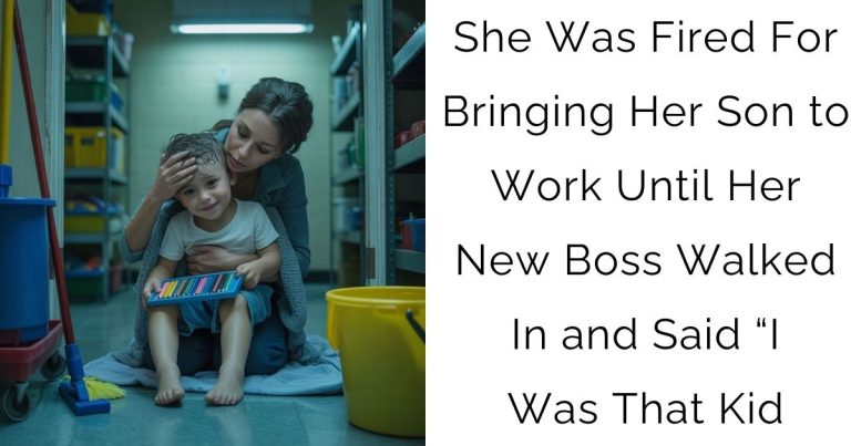 She Was Fired For Bringing Her Son to Work—Until Her New Boss Walked In and Said “I Was That Kid