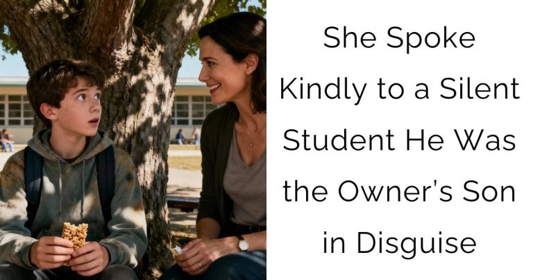She Spoke Kindly to a Silent Student — He Was the Owner’s Son in Disguise