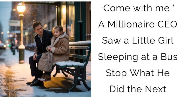 ‘Come with me ‘ A Millionaire CEO Saw a Little Girl Sleeping at a Bus Stop—What He Did the Next