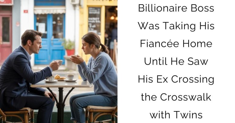 Billionaire Boss Was Taking His Fiancée Home — Until He Saw His Ex Crossing the Crosswalk with Twins