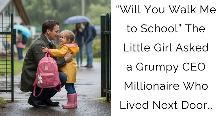 “Will You Walk Me to School”—The Little Girl Asked a Grumpy CEO Millionaire Who Lived Next Door…