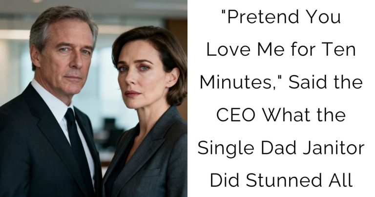 “Pretend You Love Me for Ten Minutes,” Said the CEO – What the Single Dad Janitor Did Stunned All
