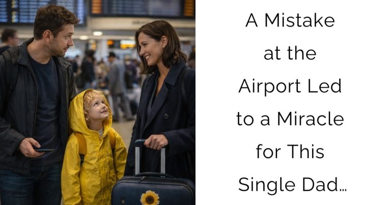 A Mistake at the Airport Led to a Miracle for This Single Dad…