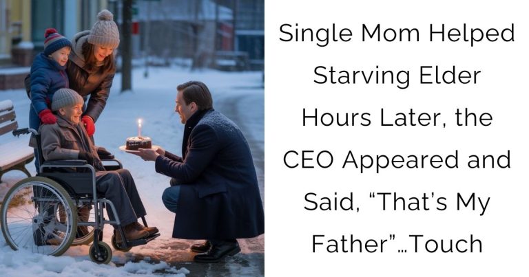 Single Mom Helped Starving Elder—Hours Later, the CEO Appeared and Said, “That’s My Father”…Touch