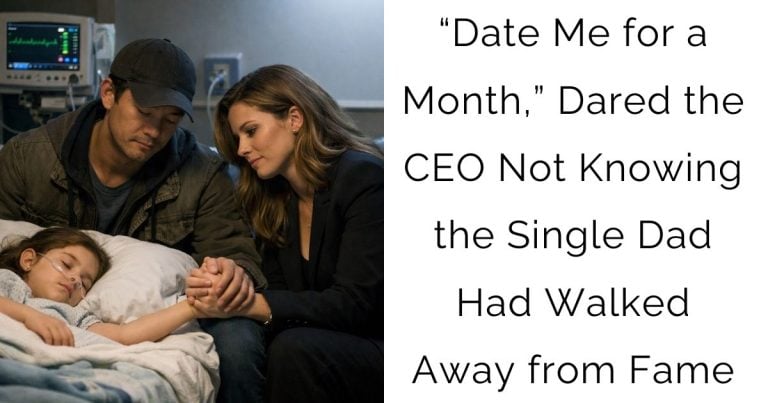 “Date Me for a Month,” Dared the CEO — Not Knowing the Single Dad Had Walked Away from Fame