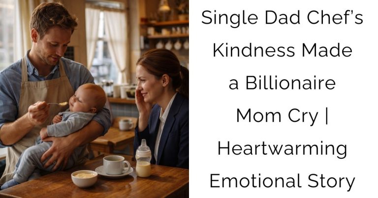 Single Dad Chef’s Kindness Made a Billionaire Mom Cry | Heartwarming Emotional Story