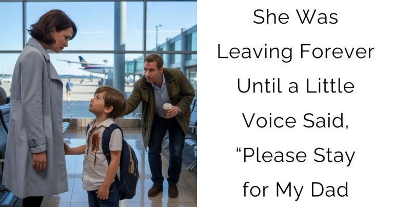 She Was Leaving Forever—Until a Little Voice Said, “Please Stay for My Dad