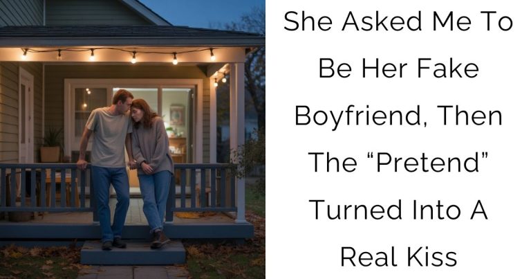 She Asked Me To Be Her Fake Boyfriend, Then The “Pretend” Turned Into A Real Kiss