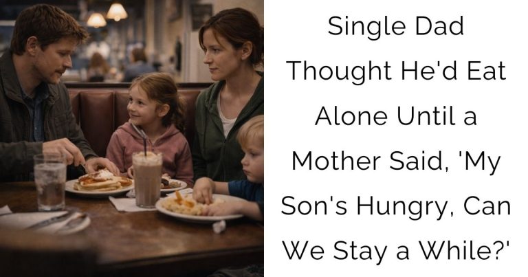 Single Dad Thought He’d Eat Alone — Until a Mother Said, ‘My Son’s Hungry, Can We Stay a While?’