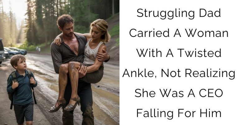 Struggling Dad Carried A Woman With A Twisted Ankle, Not Realizing She Was A CEO Falling For Him