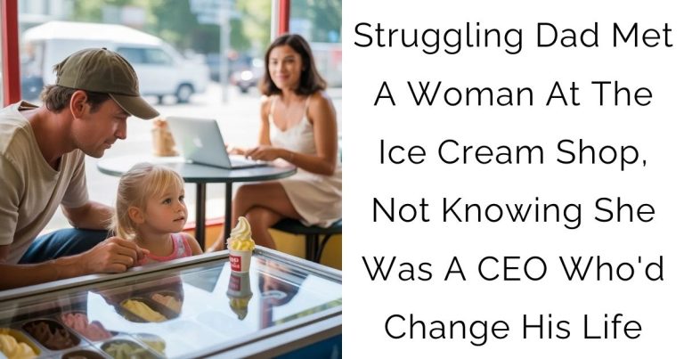 Struggling Dad Met A Woman At The Ice Cream Shop, Not Knowing She Was A CEO Who’d Change His Life