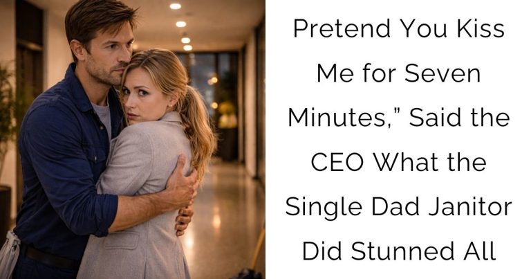 Pretend You Kiss Me for Seven Minutes,” Said the CEO — What the Single Dad Janitor Did Stunned All