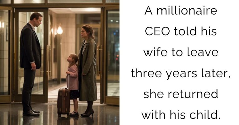A millionaire CEO told his wife to leave—three years later, she returned with his child.