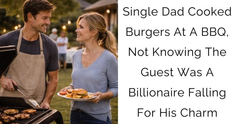 Single Dad Cooked Burgers At A BBQ, Not Knowing The Guest Was A Billionaire Falling For His Charm