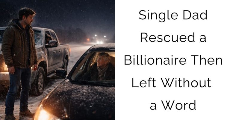 Single Dad Rescued a Billionaire—Then Left Without a Word