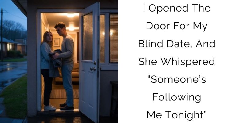 I Opened The Door For My Blind Date, And She Whispered “Someone’s Following Me Tonight”
