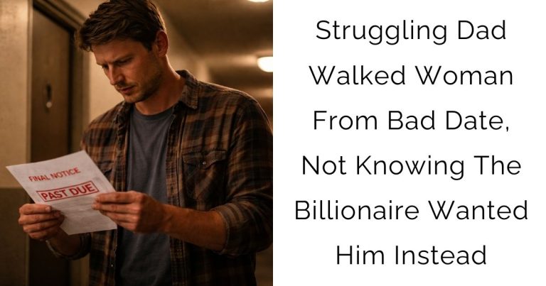 Struggling Dad Walked Woman From Bad Date, Not Knowing The Billionaire Wanted Him Instead