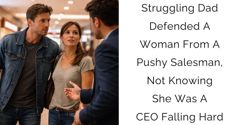 Struggling Dad Defended A Woman From A Pushy Salesman, Not Knowing She Was A CEO Falling Hard