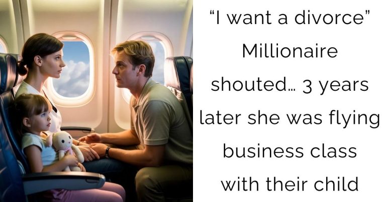 “I want a divorce” Millionaire shouted… 3 years later she was flying business class with their child