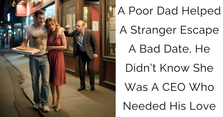 A Poor Dad Helped A Stranger Escape A Bad Date, He Didn’t Know She Was A CEO Who Needed His Love