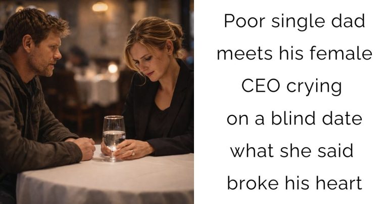 Poor single dad meets his female CEO crying on a blind date – what she said broke his heart