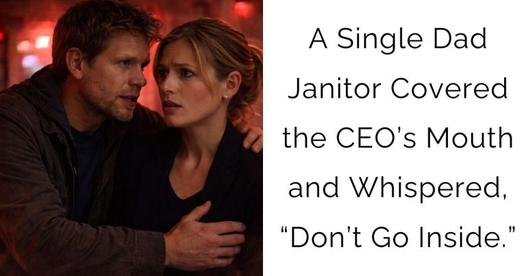 A Single Dad Janitor Covered the CEO’s Mouth and Whispered, “Don’t Go Inside.”