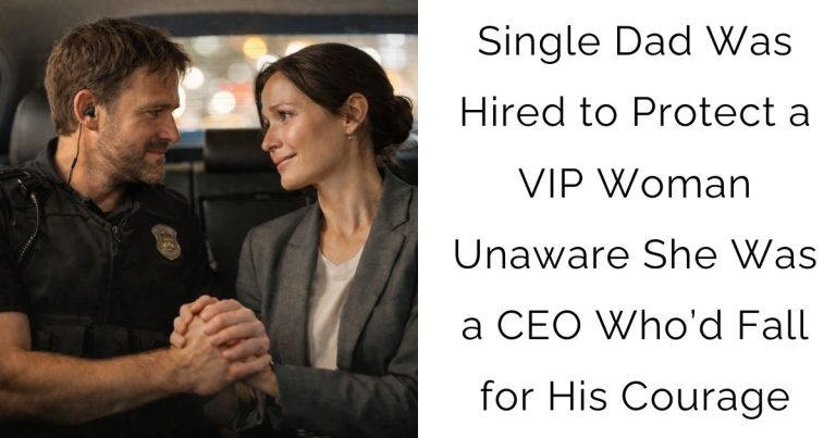 Single Dad Was Hired to Protect a VIP Woman—Unaware She Was a CEO Who’d Fall for His Courage