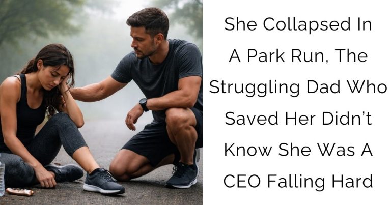 She Collapsed In A Park Run, The Struggling Dad Who Saved Her Didn’t Know She Was A CEO Falling Hard
