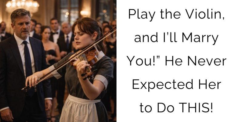 Play the Violin, and I’ll Marry You!” — He Never Expected Her to Do THIS!