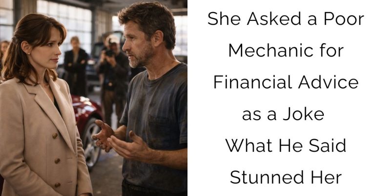 She Asked a Poor Mechanic for Financial Advice as a Joke — What He Said Stunned Her