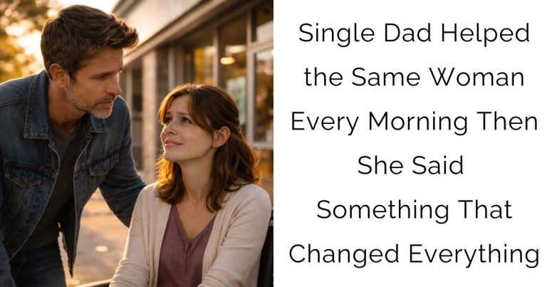 Single Dad Helped the Same Woman Every Morning — Then She Said Something That Changed Everything