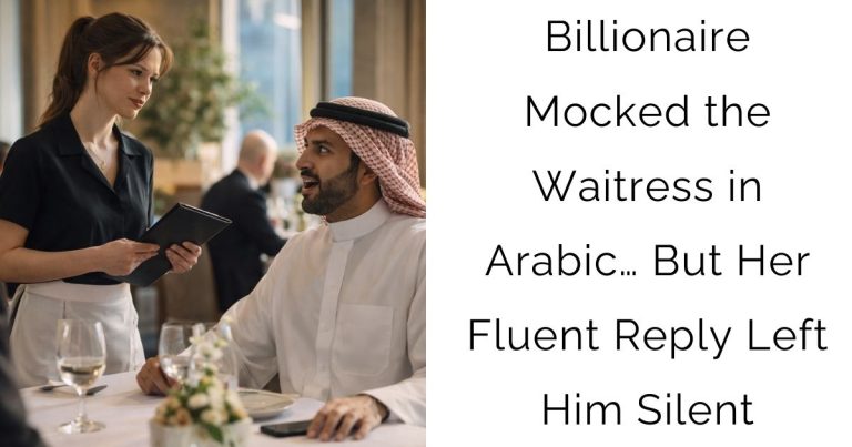 Billionaire Mocked the Waitress in Arabic… But Her Fluent Reply Left Him Silent