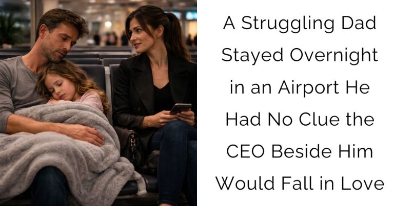 A Struggling Dad Stayed Overnight in an Airport—He Had No Clue the CEO Beside Him Would Fall in Love