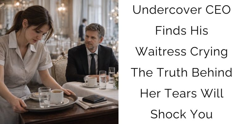 Undercover CEO Finds His Waitress Crying — The Truth Behind Her Tears Will Shock You