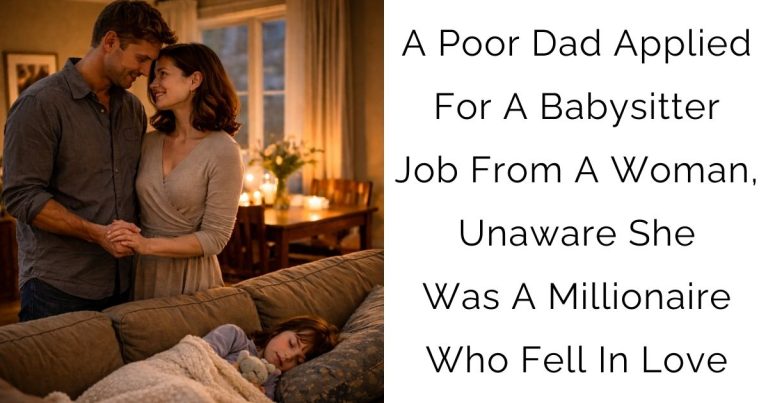 A Poor Dad Applied For A Babysitter Job From A Woman, Unaware She Was A Millionaire Who Fell In Love