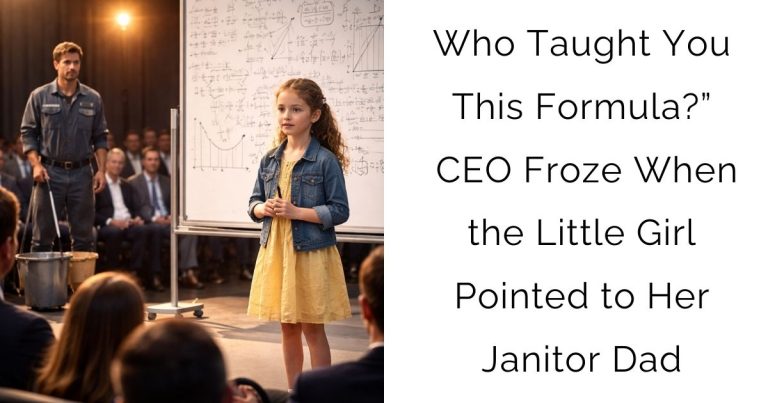 Who Taught You This Formula?” — CEO Froze When the Little Girl Pointed to Her Janitor Dad