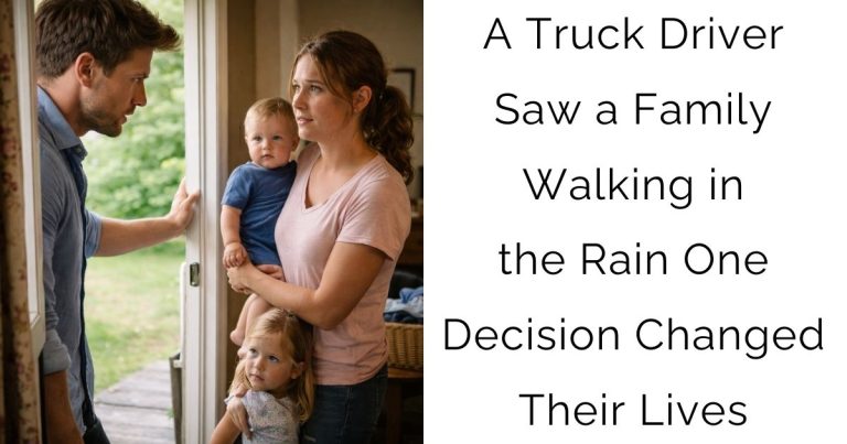 A Truck Driver Saw a Family Walking in the Rain — One Decision Changed Their Lives