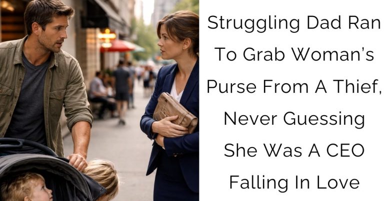 Struggling Dad Ran To Grab Woman’s Purse From A Thief, Never Guessing She Was A CEO Falling In Love