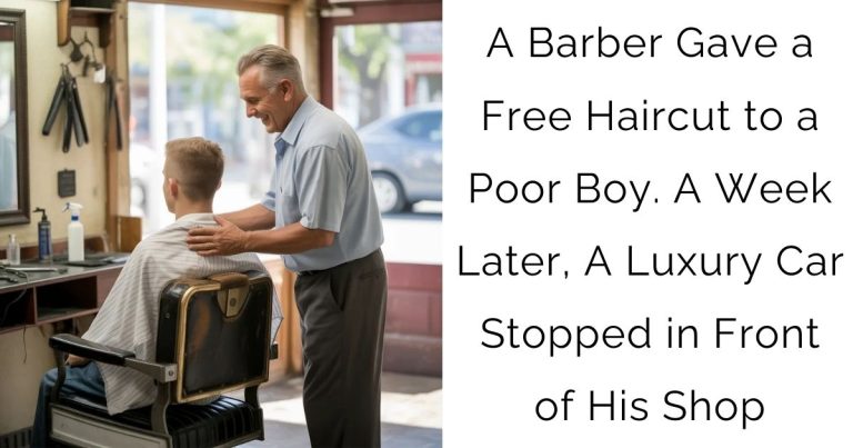A Barber Gave a Free Haircut to a Poor Boy. A Week Later, A Luxury Car Stopped in Front of His Shop