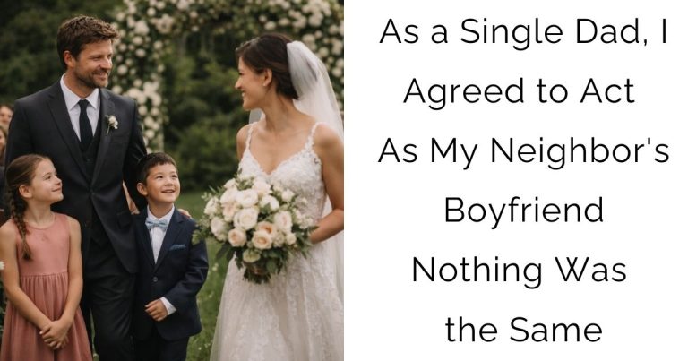 As a Single Dad, I Agreed to Act As My Neighbor’s Boyfriend – Nothing Was the Same