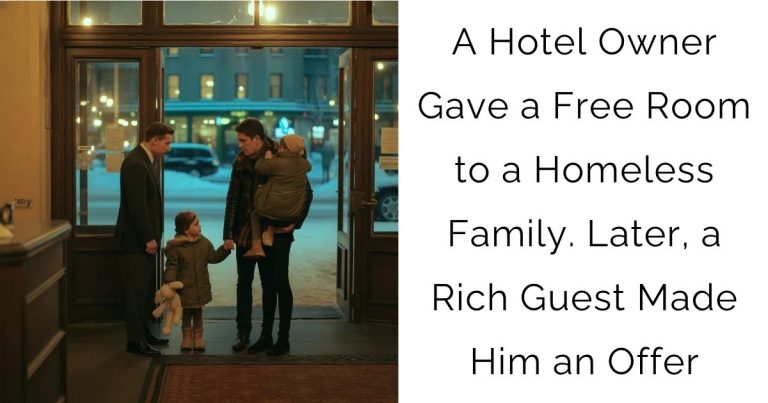 A Hotel Owner Gave a Free Room to a Homeless Family. Later, a Rich Guest Made Him an Offer