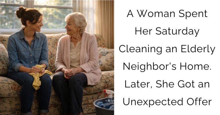 A Woman Spent Her Saturday Cleaning an Elderly Neighbor’s Home. Later, She Got an Unexpected Offer